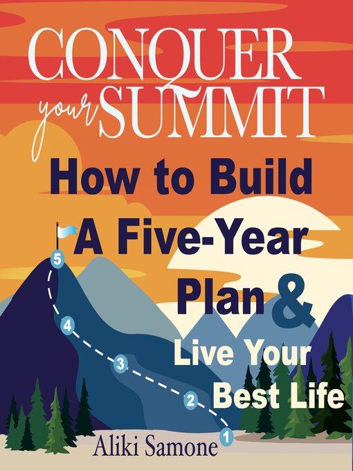 Title details for Conquer Your Summit by Aliki Samone - Available